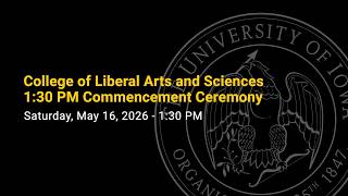 CLAS 1:30 PM Commencement - May 16, 2026