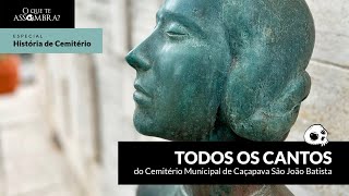 Tour pelo Cemitério São João Batista de Caçapava/SP.