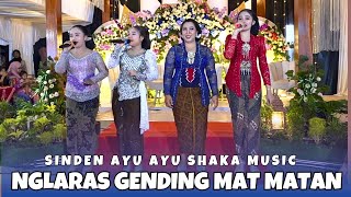 NGLARAS GENDING MAT MATAN JURANG JUGRUK LADRANG DIRGAHAYU - SHAKA MUSIC