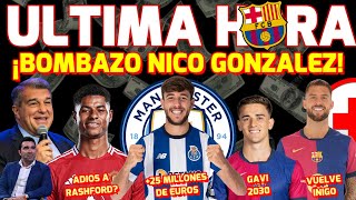 💣 BOMBAZO: NICO  AL CITY? EL BARÇA  INTENTAR FICHARA A RASHFORD 🔥GAVI 2030 🚑 IÑIGO ESTARA DISPONIBLE