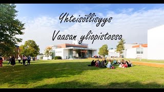 Yhteisöllisyys Vaasan yliopistossa