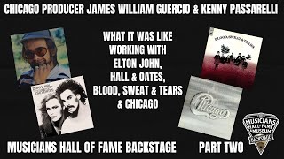 Kenny Passarelli & James William Guercio on Musicians Hall of Fame Backstage, Part Two