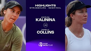 Anhelina Kalinina vs. Danielle Collins | 2024 Strasbourg Semifinal | WTA Match Highlights