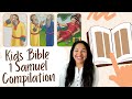 1 Samuel Bible Stories Compilation for Kids