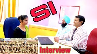 SI #Interview in #hindi : Sub inspector