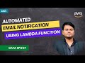 Automated Email Notification using Lambda function, S3 and SNS in AWS