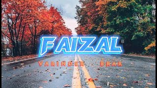 Faizal - Lyrics | Varinder Brar | Latest Punjabi Song 2022 | New Punjabi Song