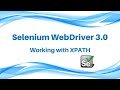 Selenium WebDriver   Working with XPATH