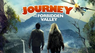 Journey to the Forbidden Valley (2017) | Full Movie | Sasha Jackson | Douglas Tait | Erroll Shand