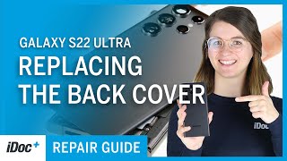 Samsung Galaxy S22 Ultra – Back cover replacement [repair guide + reassembly]