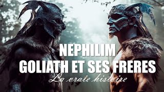 NEPHILIM : GOLIATH ET SES FRERES. LA VRAIE HISTOIRE |Traduction Maryline Orcel