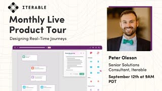 Iterable's September Monthly Live Product Tour: Real-Time Journeys