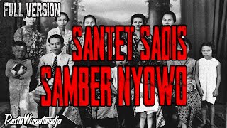 SANTET SAMBER NYOWO FULL VERSION