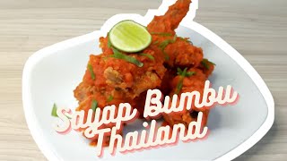 Sayap Bumbu Thailand! Pedes, Asem, Seger!