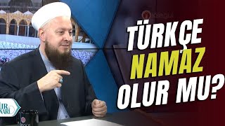 Türkçe Namaz Olur mu?