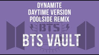 Dynamite - DayTime Version Poolside Remix by BTS