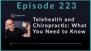 How to Offer Telehealth in Your Chiropractic Practice | Podcast Ep. 223