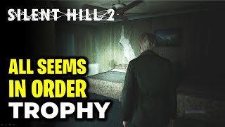 All Seems in Order Trophy - Discover the Secret of Room 106 | Silent Hill 2 Remake