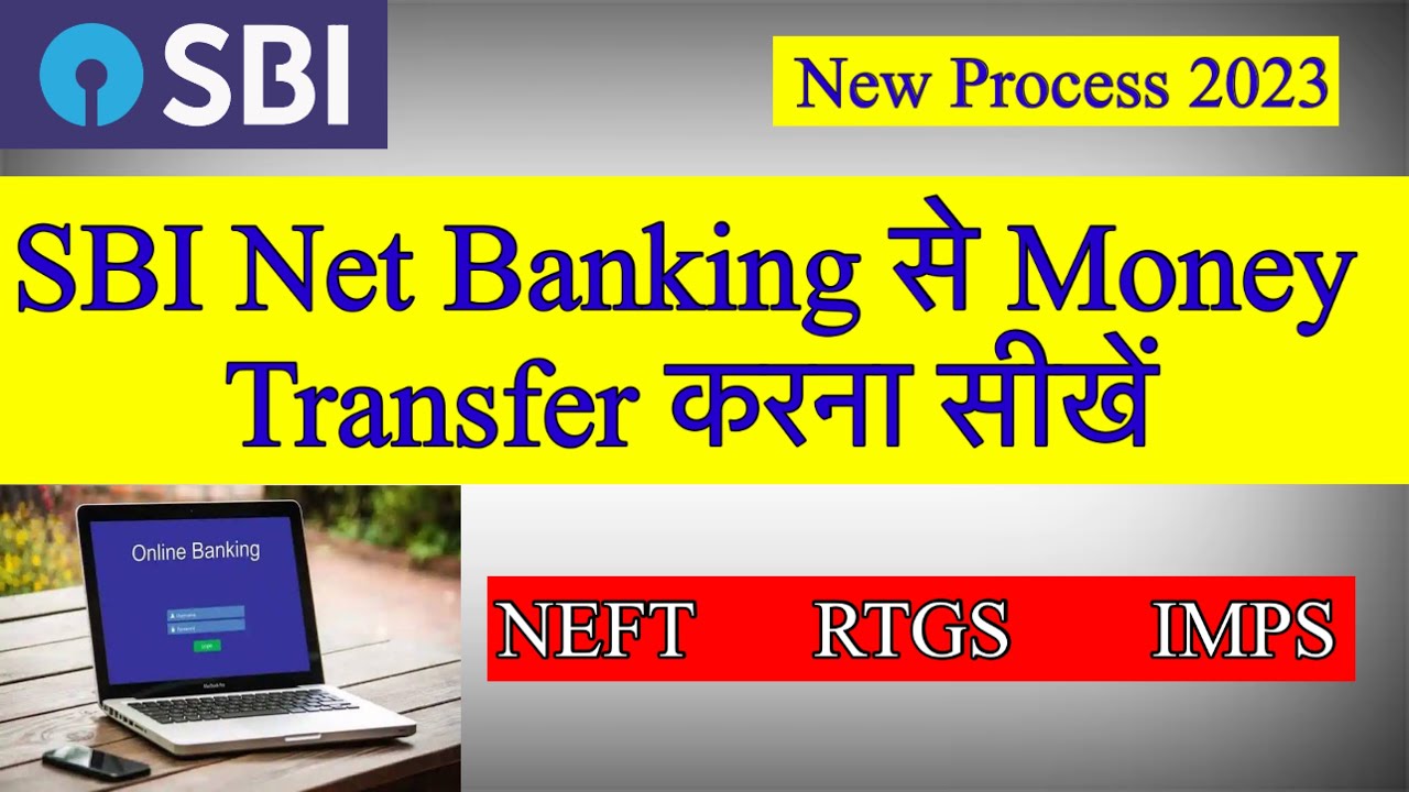 SBI Net Banking Money Transfer | NEFT, RTGS, IMPS - YouTube