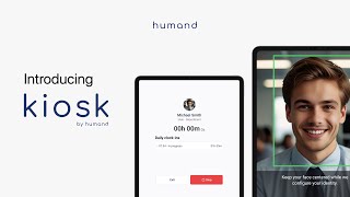 Humand Kiosk: the simplest way to track attendance
