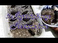 3 ingredients may ice cream kana || Rose Aguirre Vlogs