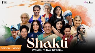 SHAKTI | Women's Day Song | Women Empowerment Song | Nari Shakti Song | Artium Originals