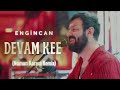 engincan devamke numan karaca remix tiktok