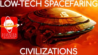Low-Tech Spacefaring Civilizations