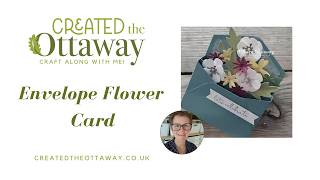 Envelope Flower Card Tutorial | DIY Papercraft Magic @createdtheottaway