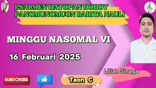 Psalmen Hatopan 16 Februari 2025 Minggu Nasomal VI Taon C || Lilian Sinaga