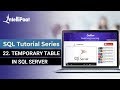 Temporary Table in SQL Server | How To Create Temporary Table In SQL | Intellipaat