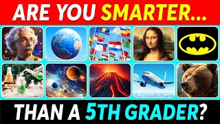 Are You SMARTER Than a 5th Grader? 📚🤓🧠 | General Knowledge Quiz