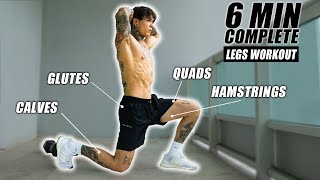 COMPLETE 6 MIN LEGS WORKOUT
