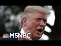 President Donald Trump Tweets On Fed, China Amid Market's Fall | Morning Joe | MSNBC