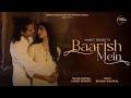 Baarish Mein @SanjitBhartiOfficial | Gaurav Singh | Tavi Gandhi | Alisha Asif | Girish Saikia