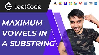 Maximum Vowels in a Substring (LeetCode 1456) | Full solution with animations | Sliding Window