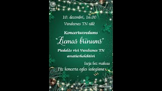 Vandzenes Tautas nama Ziemassvētku koncerts   “Ziemas brīnums”