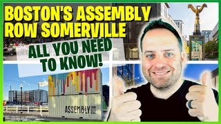 Boston's Assembly Row Somerville - All You Need To Know