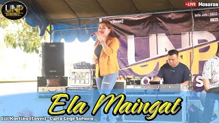 LILI KARTIKA - ELA MA INGAT CIPTA GEGE SUHARA (COVER) - LIVE DI DESA MASARAN