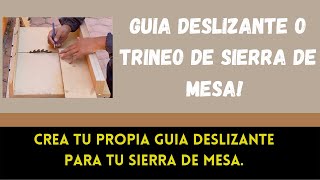 Guia deslizante para sierra de mesa