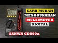 Cara Menggunakan Multimeter Digital SANWA CD800a || Mudah lengkap & Gampang Di Pahami Untuk Pemula