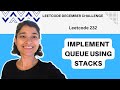 Implement Queue using Stacks | Leetcode 232 | Queues & Stack