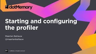 Starting and Configuring the Profiler - dotMemory Video Tutorial