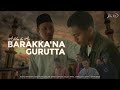 SHORT MOVIE (BARAKKA'NA GURUTTA) MA'HAD ALY AS'ADIYAH ANGKATAN XVIII