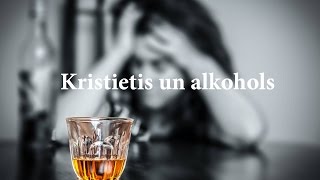 Tēmu sērija BRĪVĪBA. Kristietis un alkohols