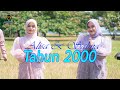 ALISA & SALMA - TAHUN 2000 (Official Music Video)