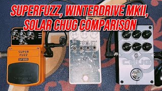 Superfuzz, Winterdrive and Solar Chug!