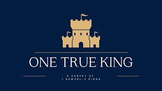 One True King - Sermon Series Pt. 11 - The End?