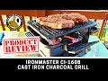 IronMaster CI-1608 Pre-Seasoned Cast Iron Charcoal Grill | Initial Review and Cook