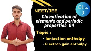 Classification of elements and periodic properties (L4) class 11 |Chemistry| JEE NEET By Paras saini